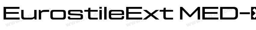 EurostileExt MED字体转换